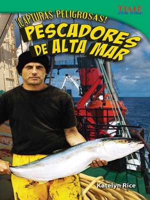 cover image of ¡Capturas Peligrosas! Pescadores de alta mar